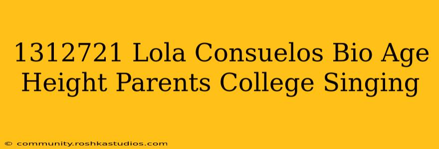 1312721 Lola Consuelos Bio Age Height Parents College Singing